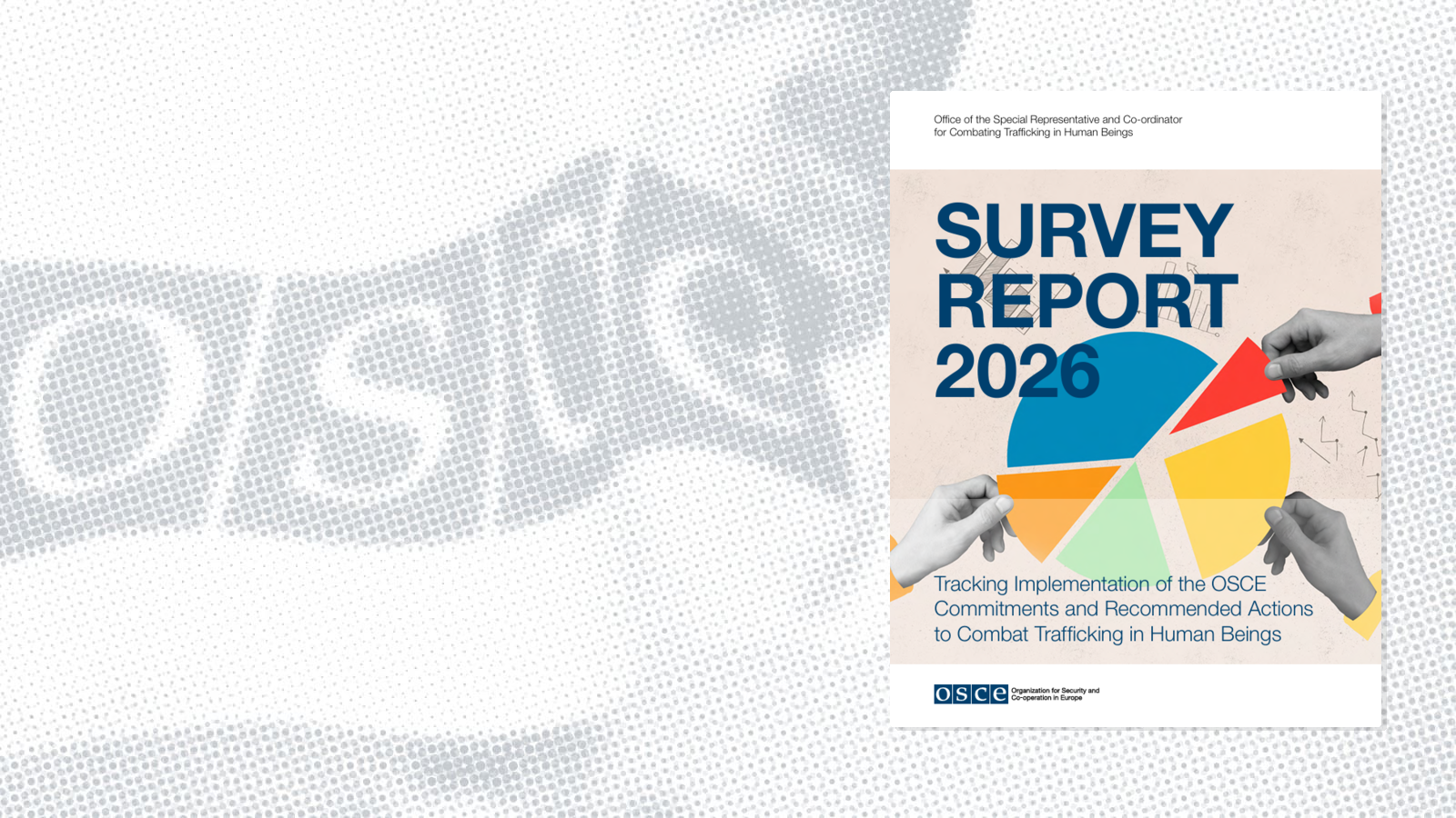 SURVEY REPORT 2026 - Tracking Implementation of the OSCE Commitments and Recommended Actions to Combat Trafficking in Human Beings