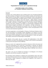 Report by OSCE Special Representative and Co-ordinator for Combating Trafficking in Human Beings, Madina Jarbussynova, following her official visit to the Russian Federation, 6-11 February 2017. Report by OSCE Special Representative and Co-ordinator for Combating Trafficking in Human Beings, Madina Jarbussynova, following her official visit to the Russian Federation, 6-11 February 2017.