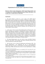 Report by OSCE Special Representative and Co-ordinator for Combating Trafficking in Human Beings, Maria Grazia Giammarinaro, following her visit to Italy, 17-18 June 2013 and 15-19 July 2013 Report by OSCE Special Representative and Co-ordinator for Combating Trafficking in Human Beings, Maria Grazia Giammarinaro, following her visit to Italy, 17-18 June 2013 and 15-19 July 2013