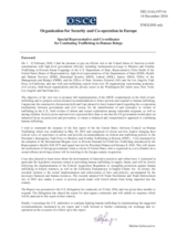 Report by OSCE Special Representative and Co-ordinator for Combating Trafficking in Human Beings, Madina Jarbussynova, following her official visit to the United States of America, 1-12 February 2016 Report by OSCE Special Representative and Co-ordinator for Combating Trafficking in Human Beings, Madina Jarbussynova, following her official visit to the United States of America, 1-12 February 2016